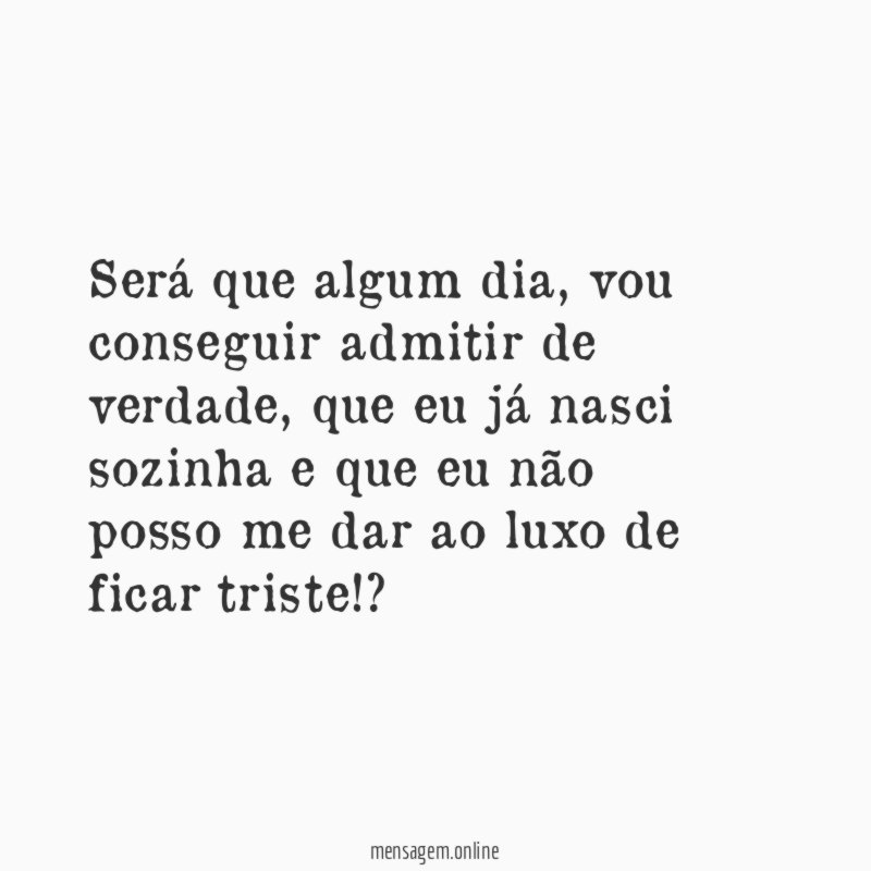 Será que algum dia
