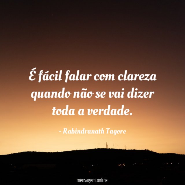 É fácil falar com clareza quando não se