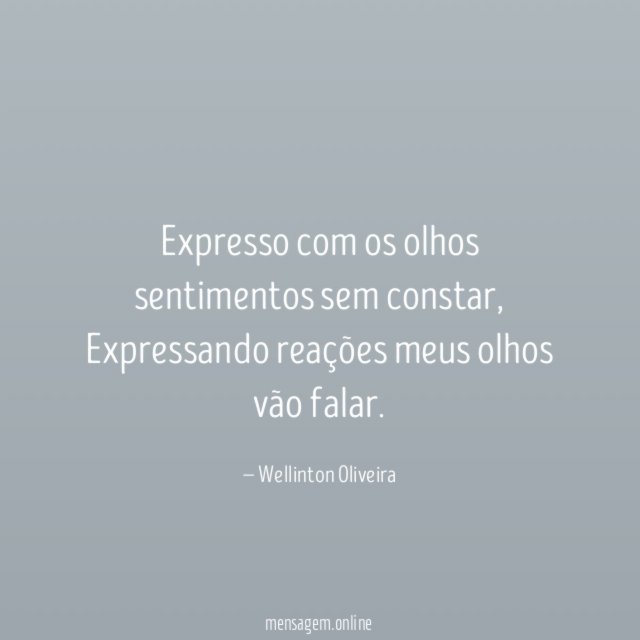Expresso com os olhos sentimentos sem constar