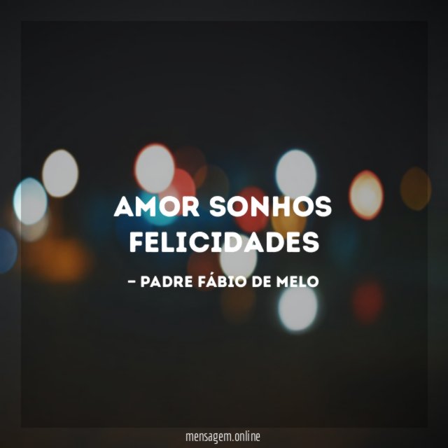 Amor sonhos felicidades