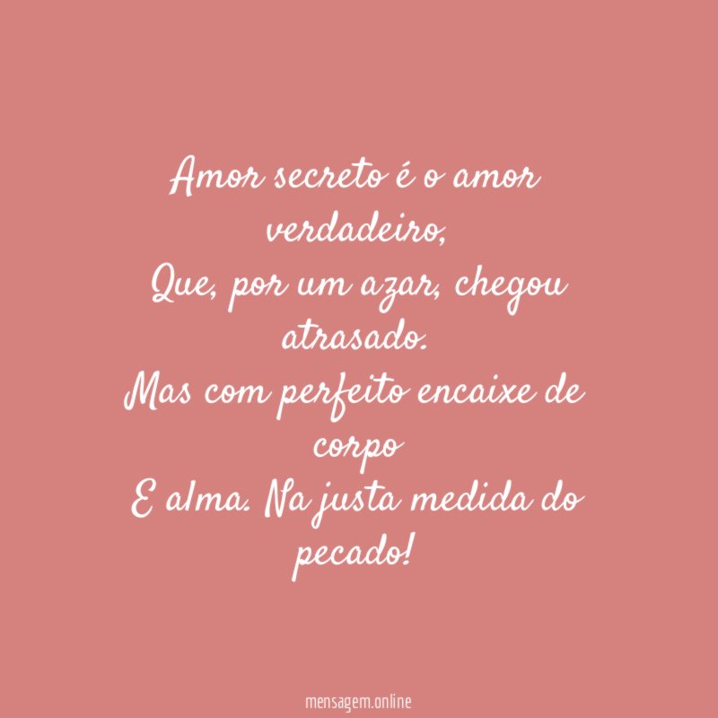 Amor secreto é o amor verdadeiro