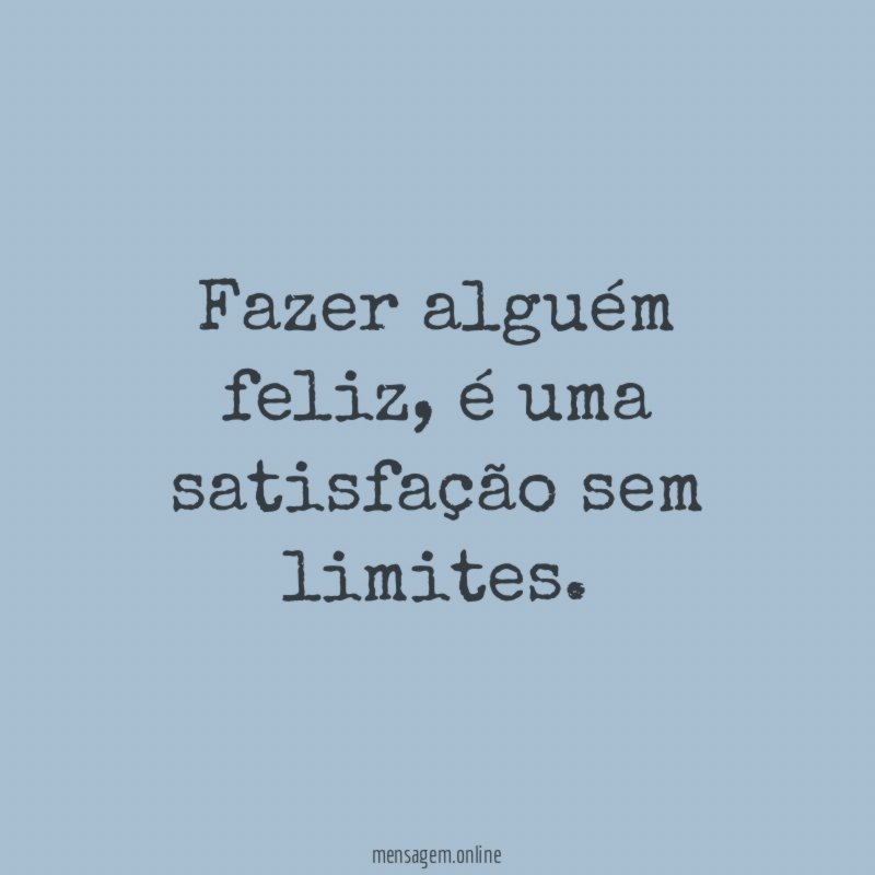 Fazer alguém feliz