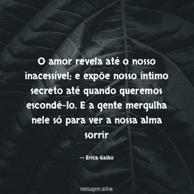 o amor revela até o nosso inacessível