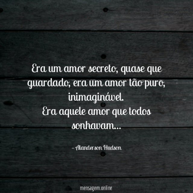 Era um amor secreto