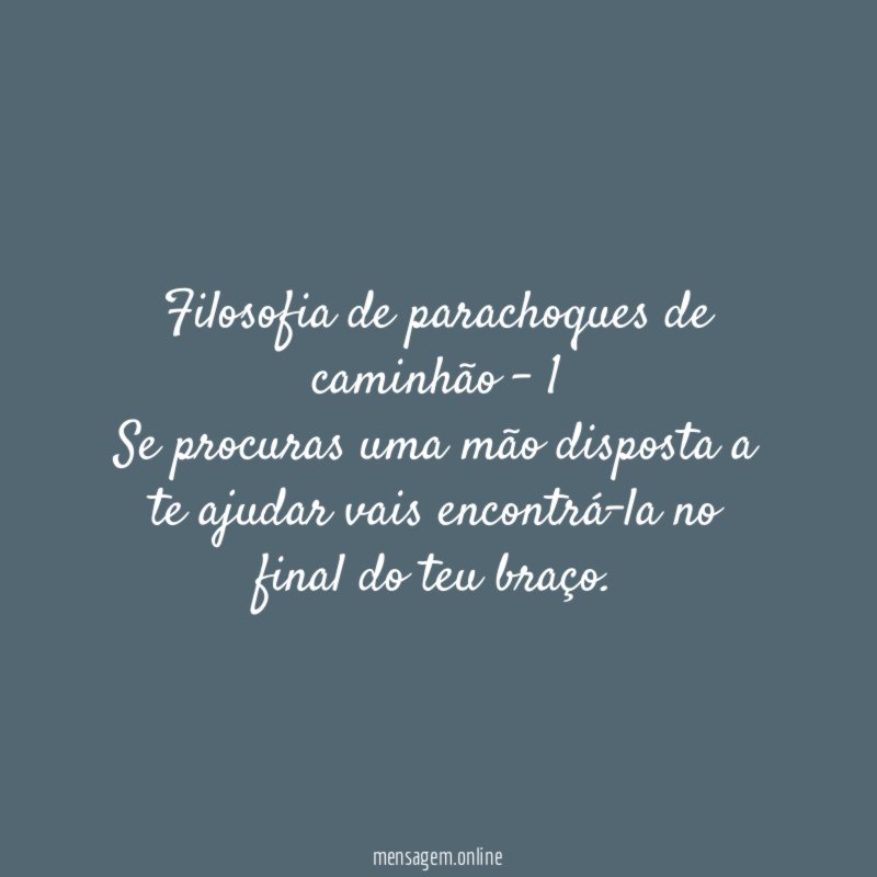 Filosofia de parachoques de caminhão - 1