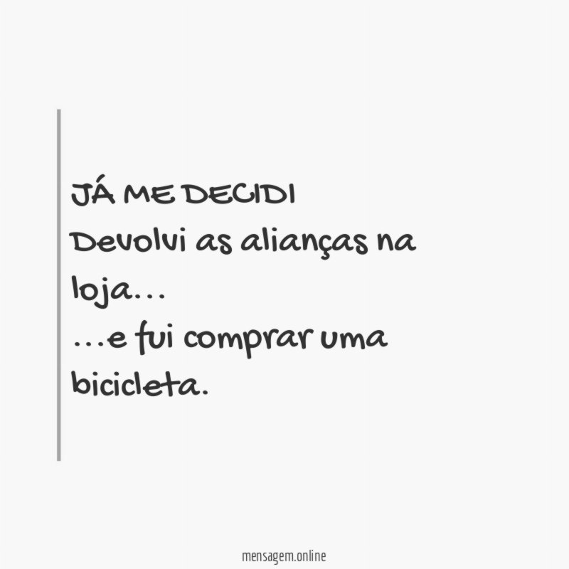 JÁ ME DECIDI