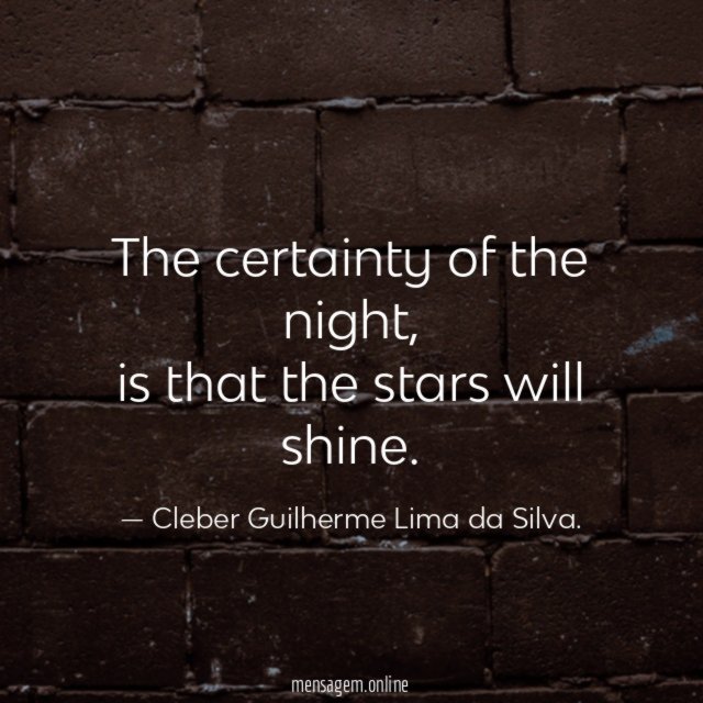 The certainty of the night