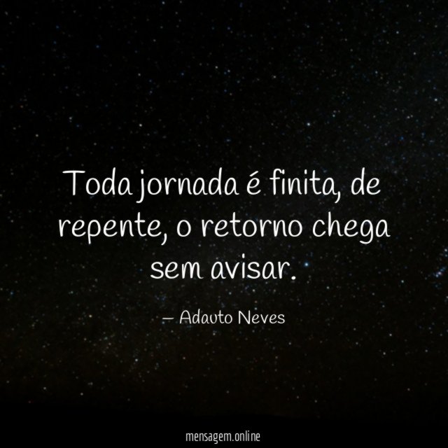 Toda jornada é finita