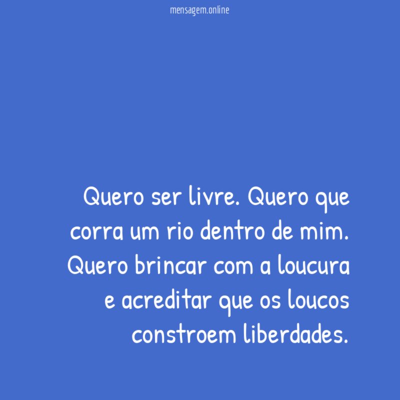 Quero ser livre