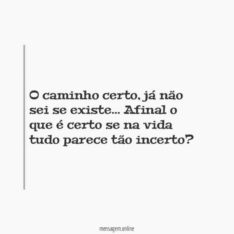 O caminho certo