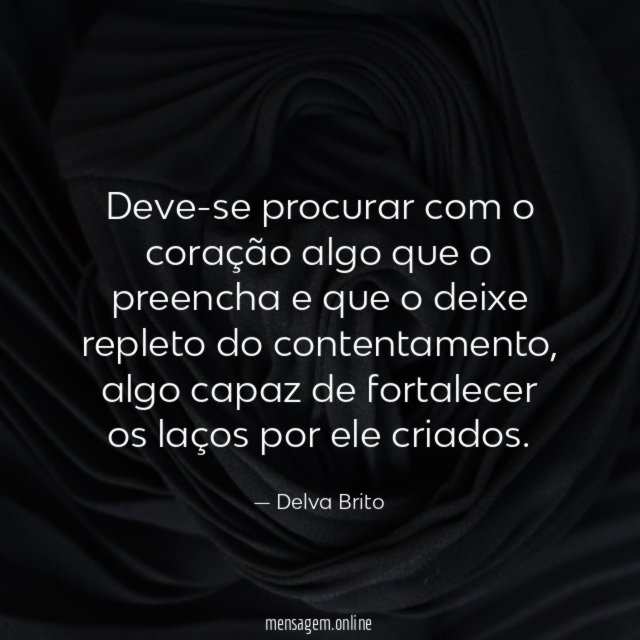 Deve-se procurar com o coração algo que