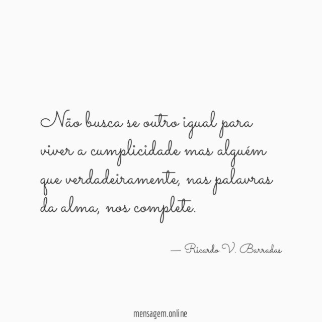 Não busca se outro igual para viver a