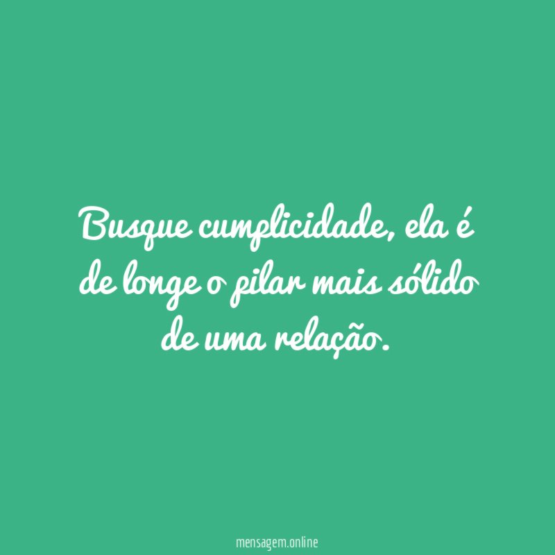 Busque cumplicidade