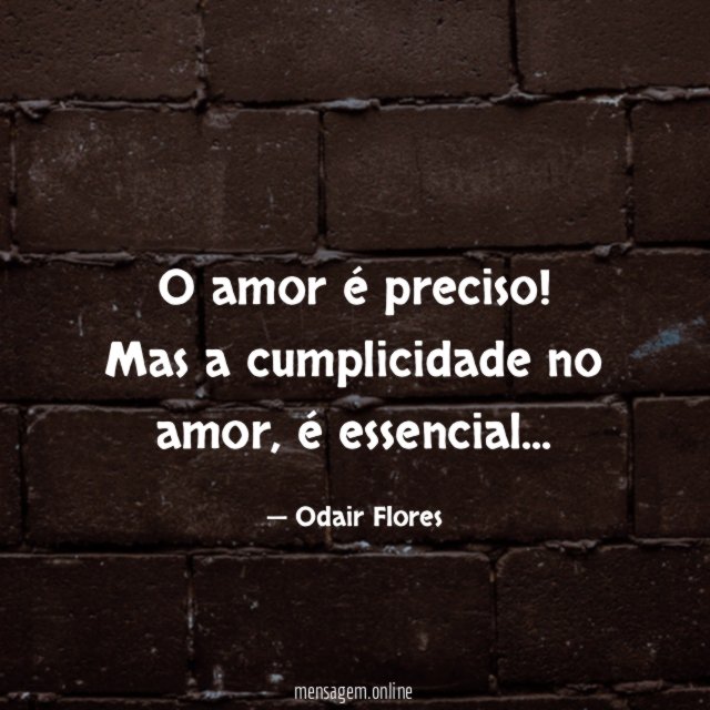 O amor é preciso