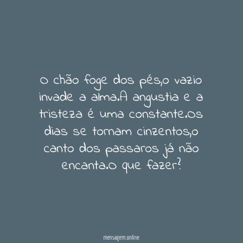 O chão foge dos pés