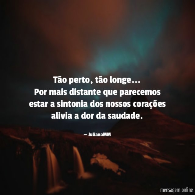 Tão perto
