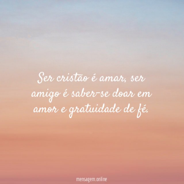 Ser cristão é amar