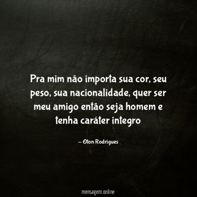 Pra mim não importa sua cor