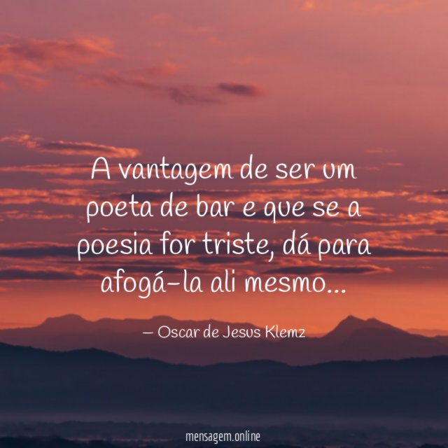 A vantagem de ser um poeta de