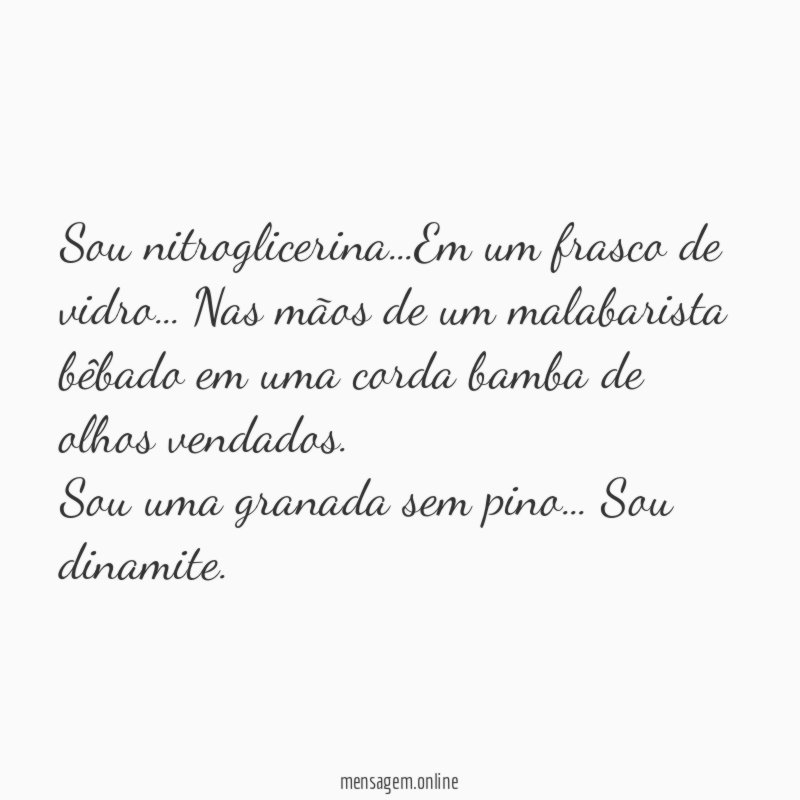 Sou nitroglicerina