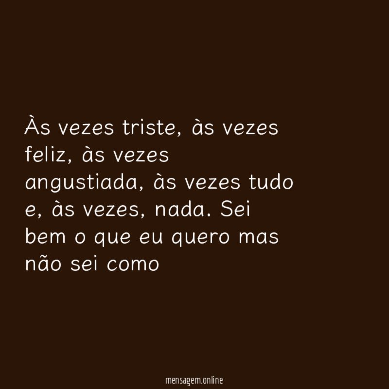 Às vezes triste