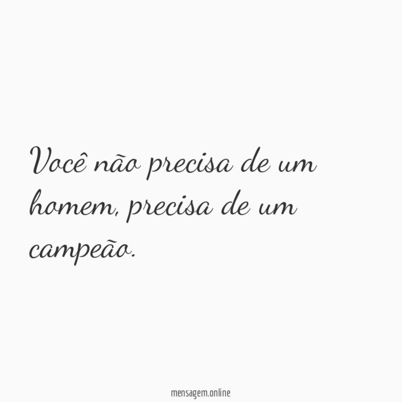 Você não precisa de um homem