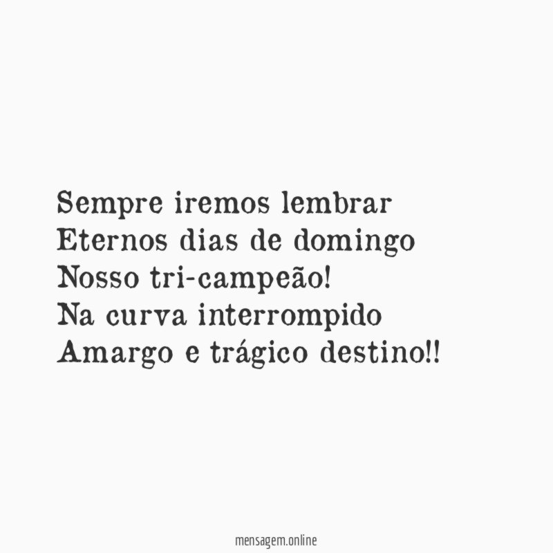 Sempre iremos lembrar Eternos dias de domingo Nosso tri-campeão