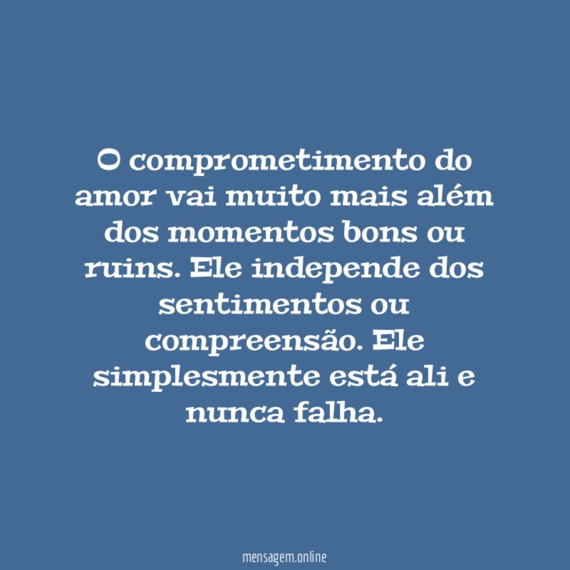 O comprometimento do amor vai muito mais além