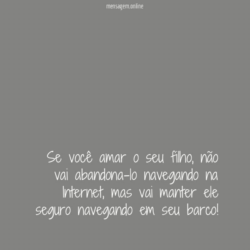 Se você amar o seu filho
