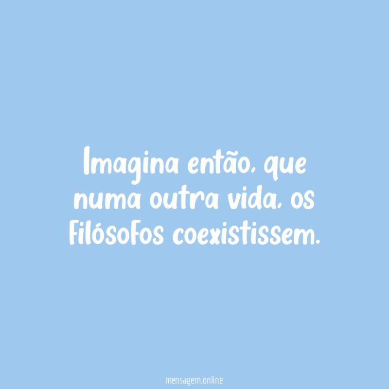 Imagina então