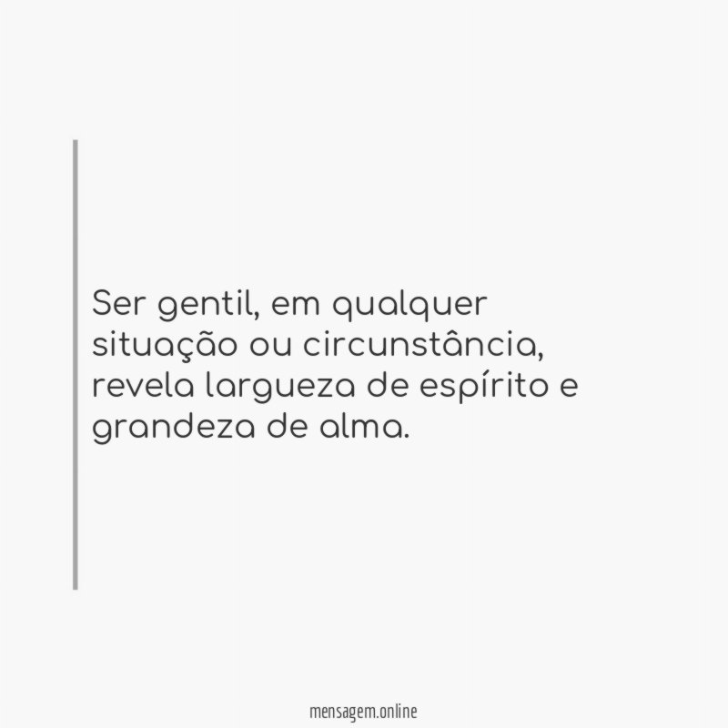 Ser gentil