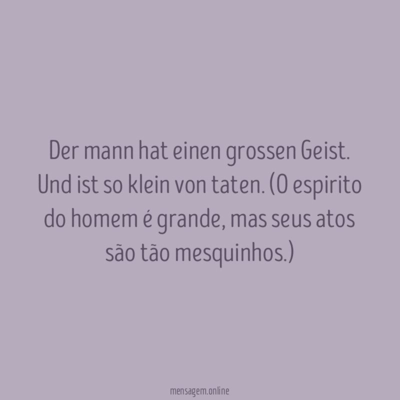 Der mann hat einen grossen Geist
