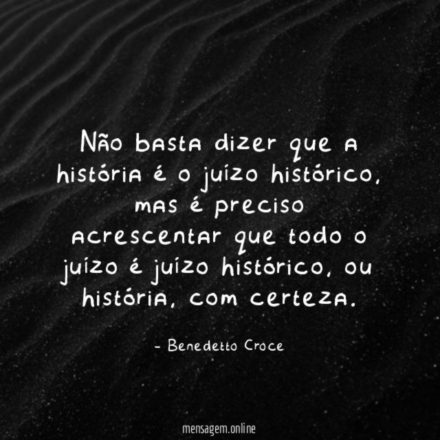 Não basta dizer que a história é