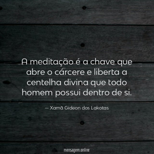 A meditação é a chave que abre