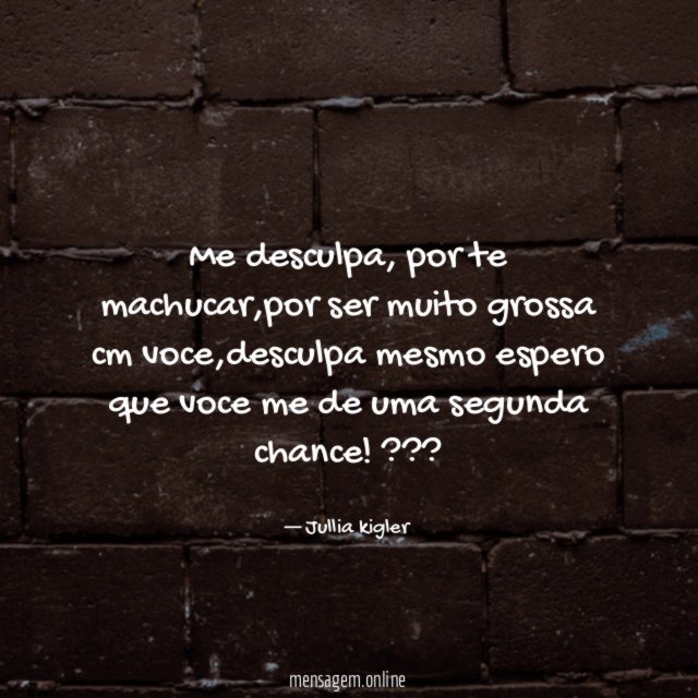Me desculpa