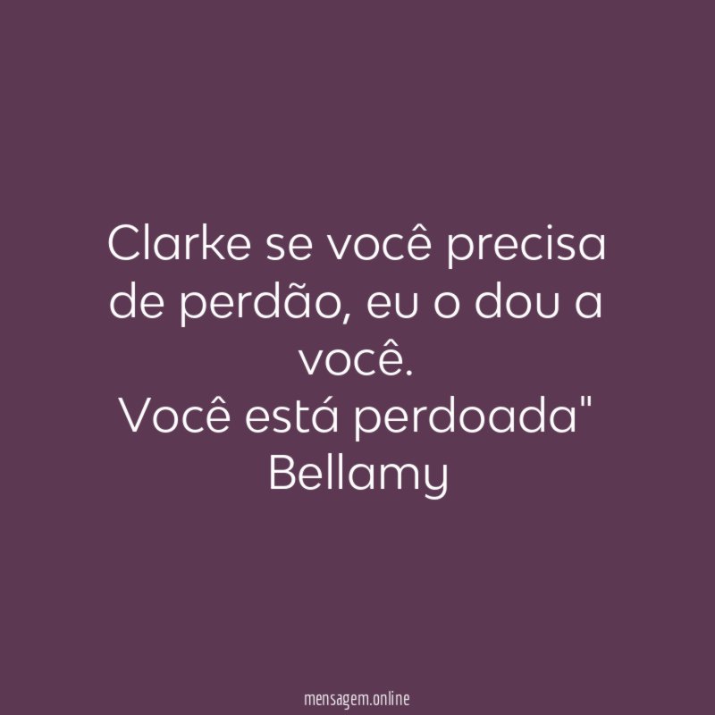Clarke se você precisa de perdão