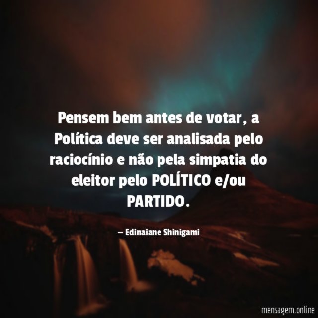 Pensem bem antes de votar