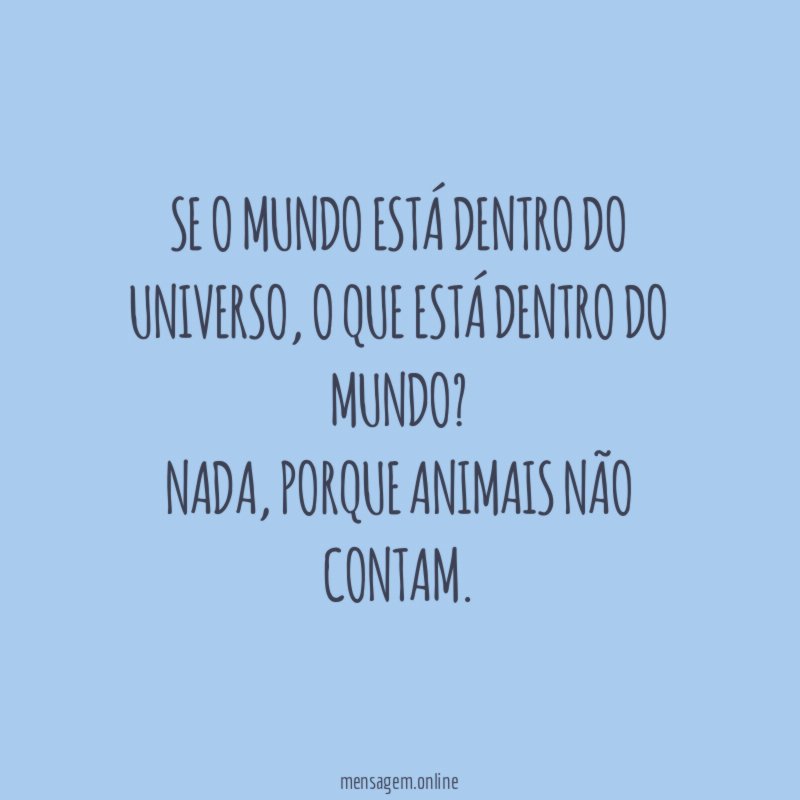 Se o mundo está dentro do universo