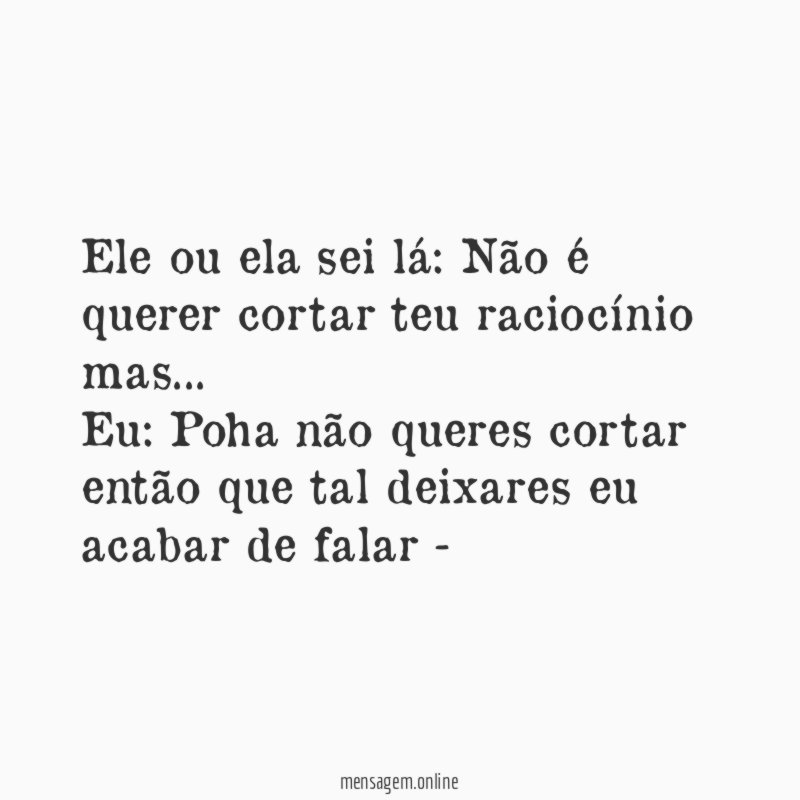 Ele ou ela sei lá