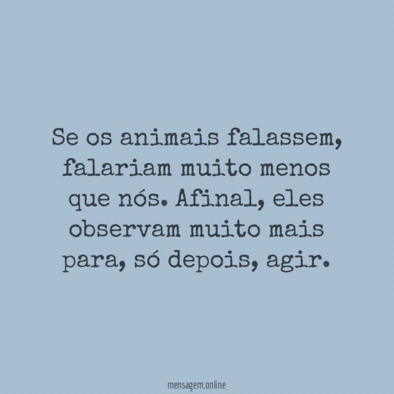 Se os animais falassem