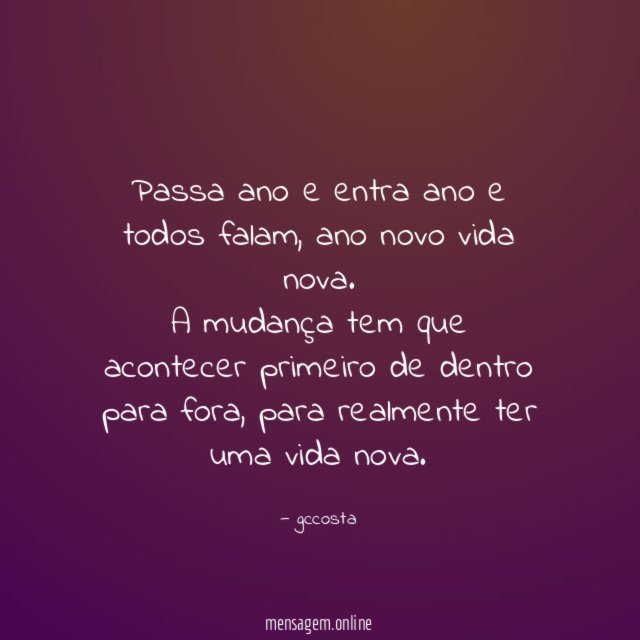 Passa ano e entra ano e todos falam