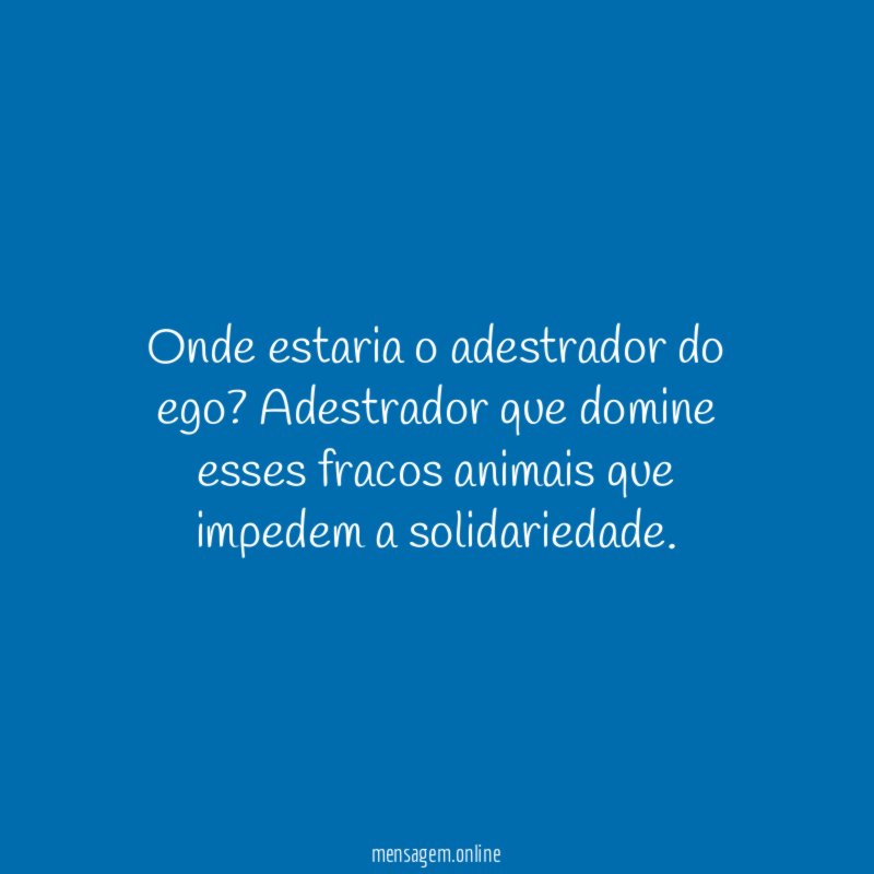 Onde estaria o adestrador do ego