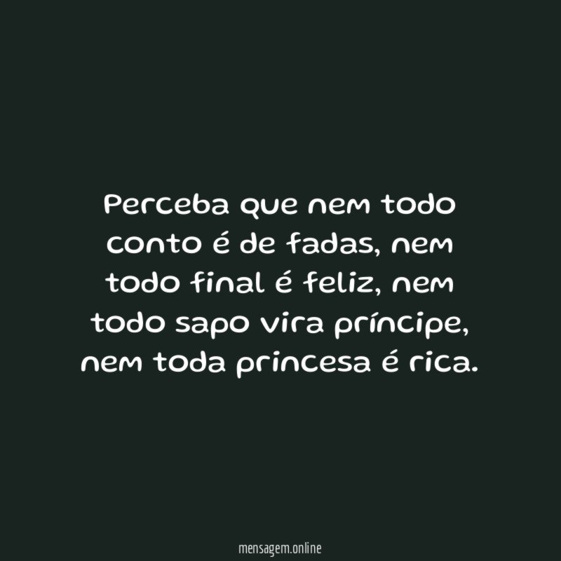 Perceba que nem todo conto é de fadas