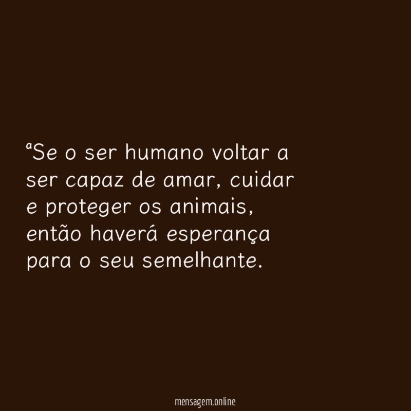 Se o ser humano voltar a ser capaz de amar