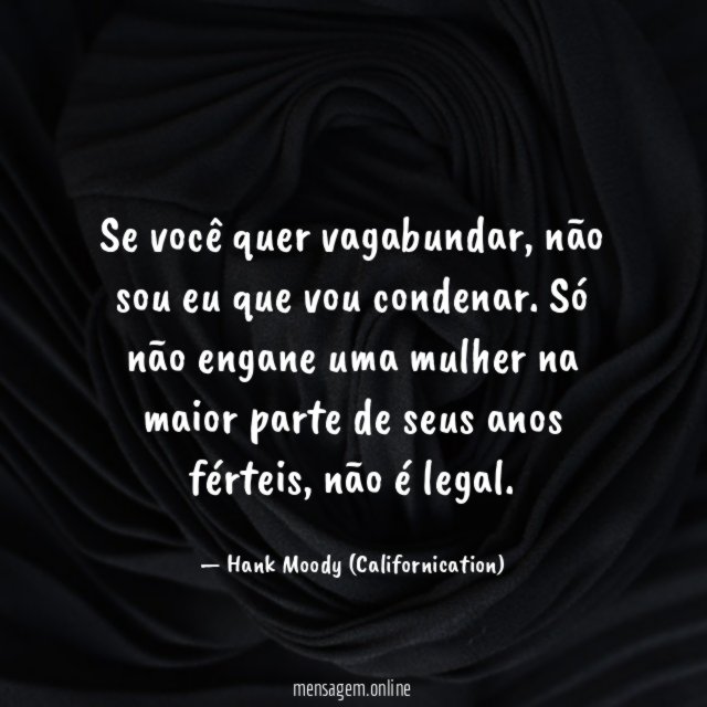 Se você quer vagabundar