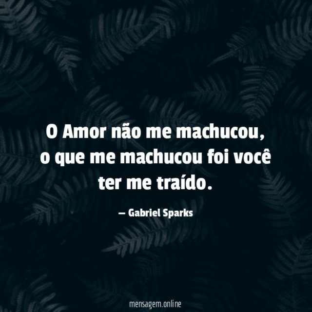 O Amor não me machucou