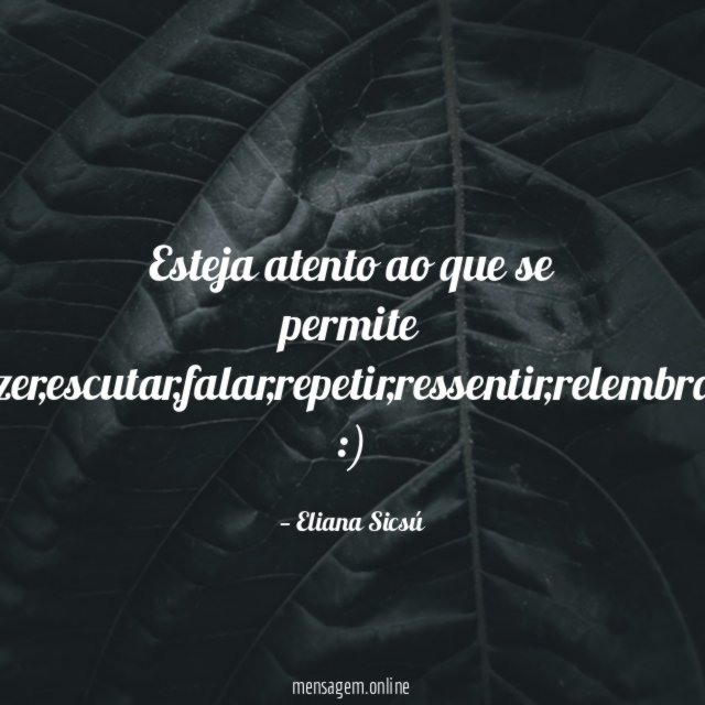 Esteja atento ao que se permite fazer