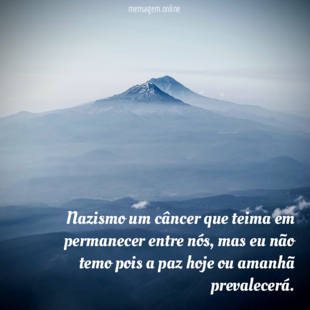 Nazismo um câncer que teima em permanecer entre nós