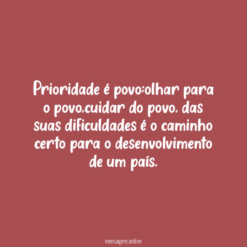 Prioridade é povo