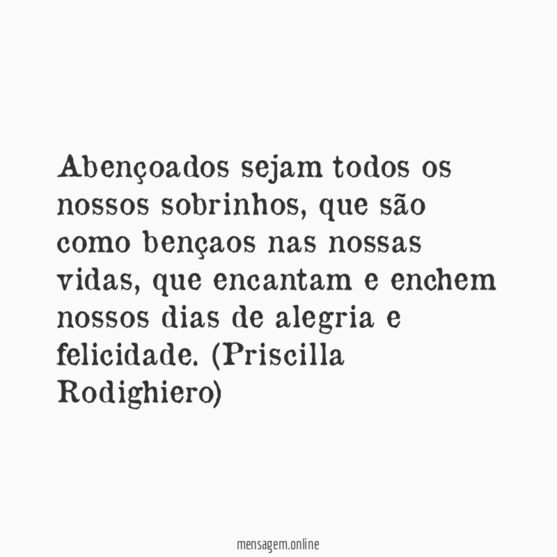 Abençoados sejam todos os nossos sobrinhos